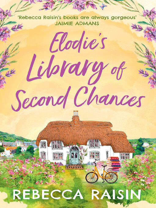 Title details for Elodie's Library of Second Chances by Rebecca Raisin - Available